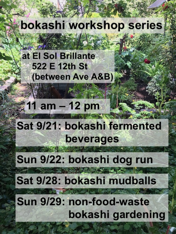 Schedule for upcoming bokashi workshop series at El Sol Brillante garden